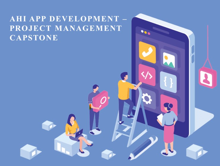 AHI App Development - Project Management Capstone